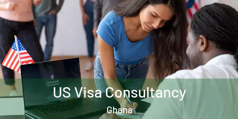  US Visa Consultancy Ghana